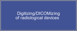 Digitizing/DICOMizing of radiological devices